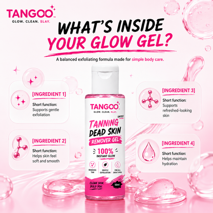 Tangoo Instant Glow Exfoliating Gel – Hand, Neck, Elbow & Knee Care
